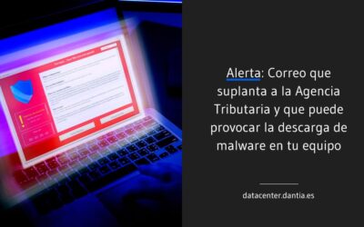 Alerta: Correo que suplanta a la Agencia Tributaria y que puede provocar la descarga de malware en tu equipo