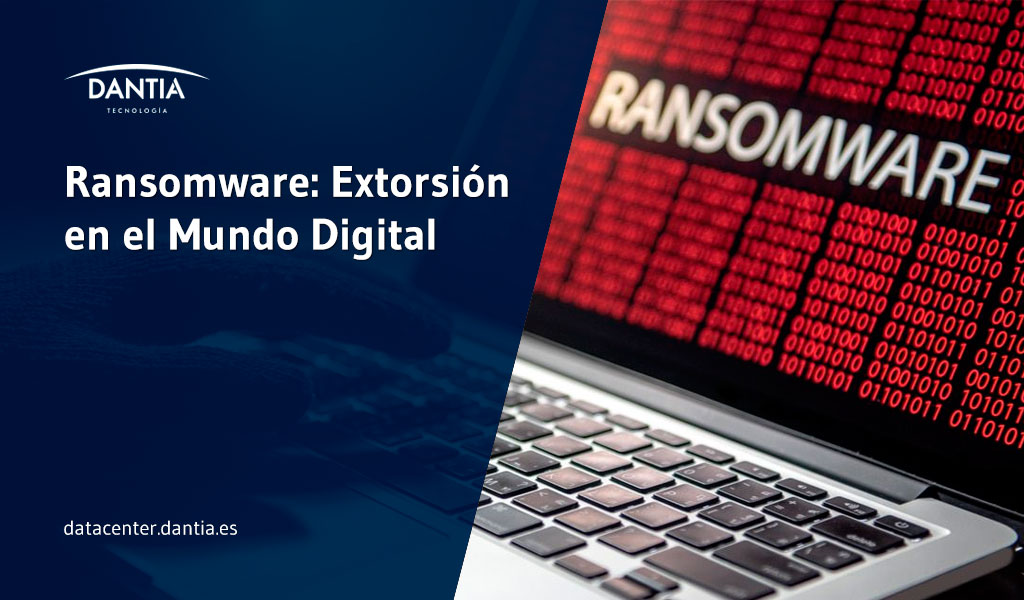 Ransomware: Extorsión en el Mundo Digital
