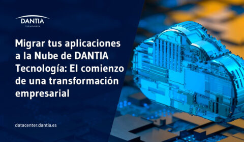 Migrar Tus Aplicaciones A La Nube De DANTIA Tecnología: El Comienzo De ...