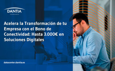 Acelera la Transformación de tu Empresa con el Bono de Conectividad: Hasta 3.000€ en Soluciones Digitales